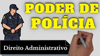 Poder de Policia (Direito Administrativo): Resumo Completo