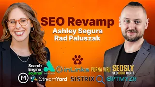 SEO Revamp: Inspiring Growth Strategies W/ Rad Paluszak & Ashley Segura