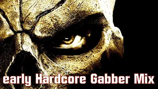 early Hardcore Gabber Mix  |  Rafael de la King