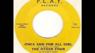 The Other Four - Once And For All Girl