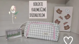 Birlikte Kalemliğimi Düzenliyelim! ♡🌷| Let's Organize My Pencil Holder Together! ♡🌷