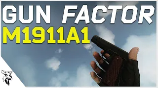 Gun Factor | M1911A1 and M45A1 | Complete History and Guide in Escape From Tarkov