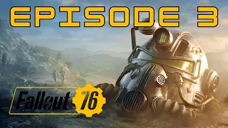 Fallout 76 - The wasteland awaits - Episode 3