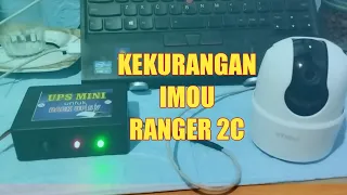 Watch this before you regret, lack of imou ranger 2c cctv