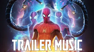 SPIDER-MAN: No Way Home Teaser Trailer Music | EPIC VERSION