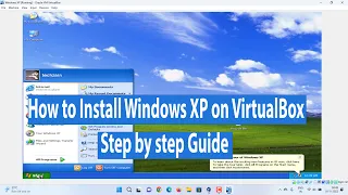 How to Install Windows XP on VirtualBox
