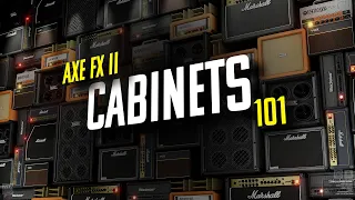 Axe fx II Basics | Cabinets 101