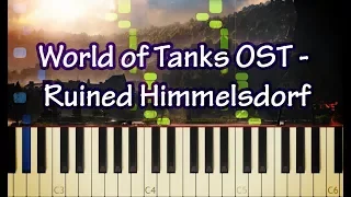 WoT Theme - Ruined Himmelsdorf (Piano Cover & Tutorial) - World of Tanks OST