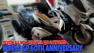 REVIEW ALL NEW AEROX 155 ABS CONNECTED WORLD GP 60TH ANNIVERSARY