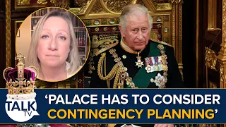 King Charles Cancer: 'Buckingham Palace Has To Consider Contingency Planning'