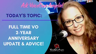 My 2 YEAR Anniversary of Going FULL TIME in VO PLUS some advice!