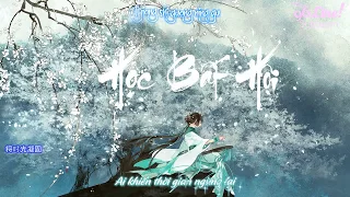 [96Line! Subteam][Vietsub + Kara] Học Bất Hội - Hương Hương (Sở Kiều Truyện OST)