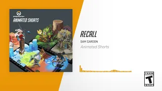 Recall | Overwatch Soundtrack: Animated Shorts