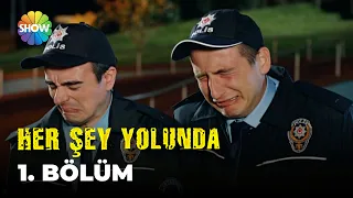 Her Şey Yolunda  - 1. Bölüm