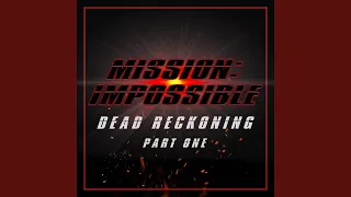 Mission: Impossible - Dead Reckoning Part One (Trailer Theme)