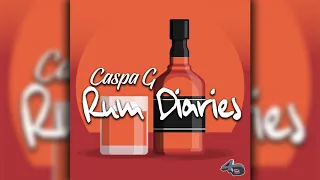 Caspa G - Rum Diaries (Vincy Mas 2019 Soca)