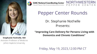 Northwestern Pepper Center Rounds - Stephanie Nothelle, MD