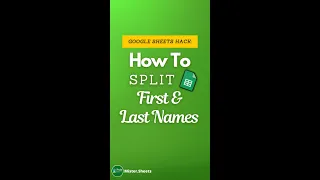 How to Split First & Last Names in Google Sheets