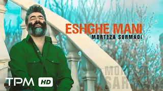 Morteza Sarmadi Eshghe Mani (Teaser) | تیزر آهنگ عشق منی از مرتضی سرمدی