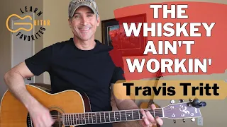 The Whiskey Ain't Workin'  - Travis Tritt & Marty Stuart | Guitar Lesson