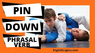 Pin Down - Phrasal Verb | Common Phrasal Verbs in English | Business English & Spoken English