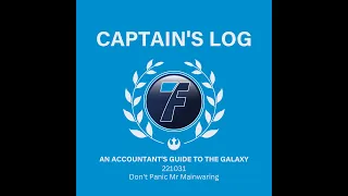 Captain s Log 221107   Don t Panic Mr Mainwaring