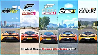 Mclaren 720s Comparison The Motorfast, FH5, FH4, FM7, The Crew 2, Project Cars 3, Assetto Corsa