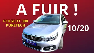 PEUGEOT 308 PURETECH A FUIR !