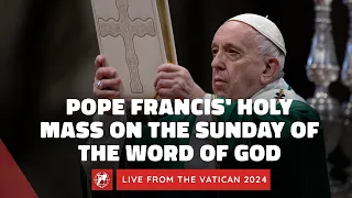 LIVE from the Vatican | Pope Francis’ Holy Mass on Sunday of the Word of God | January 21st, 2024