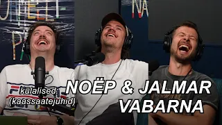 POHMELLIPÄEV #106 | NOËP & JALMAR VABARNA