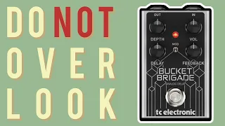 The BEST Delay that No One is using - TC Electronic Bucket Brigade