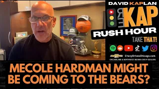 REKAP Rush Hour 🚗 - Mecole Hardman might be coming to the Chicago Bears?