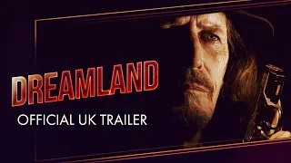 Dreamland - UK Trailer I Out now on DVD & Digital HD