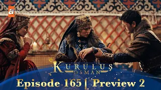 Kurulus Osman Urdu | Season 5 Episode 165 Preview 2