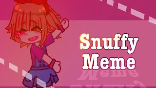 Snuffy Meme [FNaF] (Ft. Elizabeth Afton )