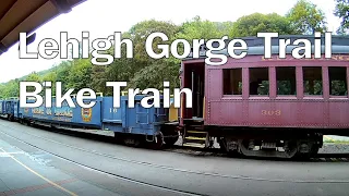 Jim Thorpe to Whitehaven - Bike/Train Ride - Spectacular Lehigh Gorge Trail
