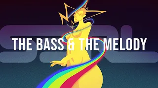 The Bass & The Melody - S3RL