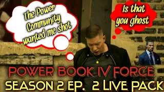 Power Book IV Force Season 2 Episode 2 Live Pack