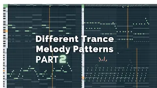 Different Types Of Trance Melodies Part 2 | Fl Studio