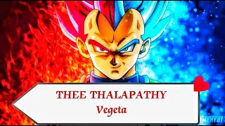 ULTRA EGO Vegeta 👿 is coming for you Goku | Thee Thalapathy | Vegeta mashup tamil status Tamil AMV