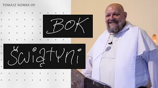 Bok świątyni || konferencja Tomasz Nowak OP