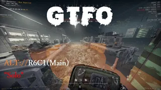 GTFO ALT://R6C1(Main) Solo