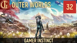 ПРОХОЖДЕНИЕ OUTER WORLDS | ЧАСТЬ 32 - ФИНАЛ