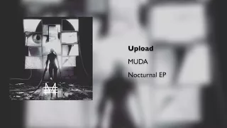 MUDA - Upload (Original Mix)