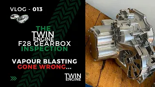 Vapor Blasted Gearbox Gone Bad, F28 Inspection - Vlog013