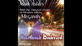 Mark Ashley - Heartbreak Boulevard (Megamix DJ's)