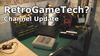 RetroGameTech Who? - New Workshop and Quick Channel Update