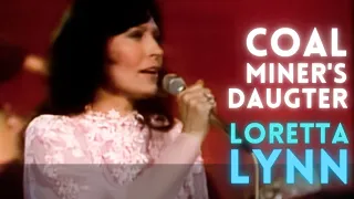 Loretta Lynn - Coal Miner's Daughter