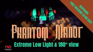 4K PHANTOM MANOR FULL TOUR EXTREME LOW LIGHT VIEW 180°( FIRST WEEKEND OF REOPENING 20 JUNE 2021)