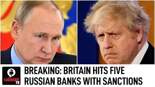 Britain hits five Russian banks with sanctions over Ukraine